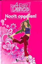4-Ever dance - Nooit opgeven! 9789045414218, Wim Kan, Verzenden
