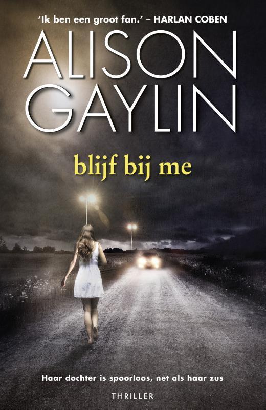 blijf bij me / Brenna Spector / 3 9789022575406, Boeken, Thrillers, Zo goed als nieuw, Verzenden