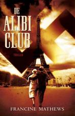De Alibi Club 9789047501329 Francine Mathews, Verzenden, Gelezen, Francine Mathews