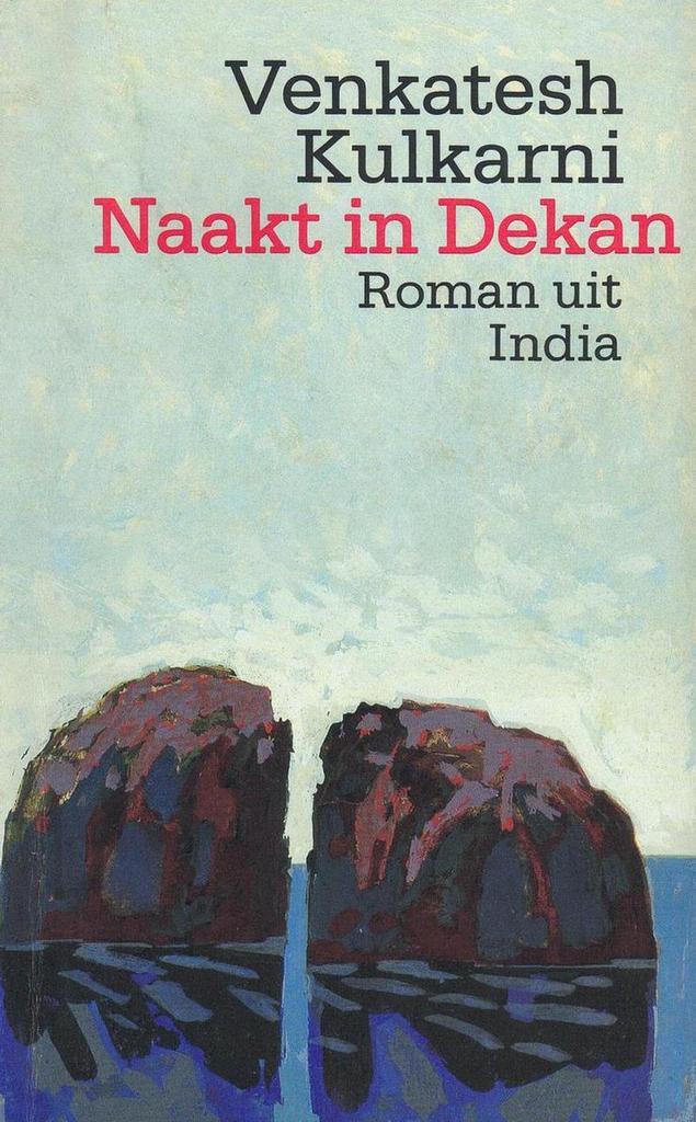 Naakt in Dekan - roman uit India 9789029399128 Kulkarni, Livres, Romans, Envoi