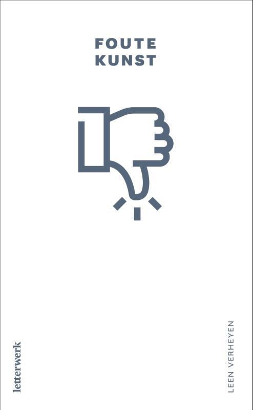Foute kunst / Questa-reeks 9789464943504 Leen Verheyen, Boeken, Filosofie, Zo goed als nieuw, Verzenden
