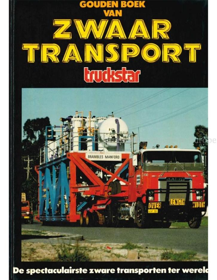 GOUDEN BOEK VAN ZWAAR TRANSPORT (TRUCKSTAR), Boeken, Auto's | Boeken