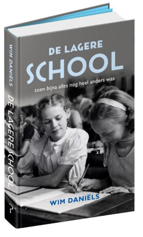 De lagere school 9789044634501 Wim Daniëls, Boeken, Overige Boeken, Zo goed als nieuw, Verzenden