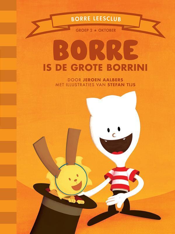 Borre is de Grote Borrini / De Gestreepte Boekjes, Boeken, Kinderboeken | Kleuters, Zo goed als nieuw, Verzenden