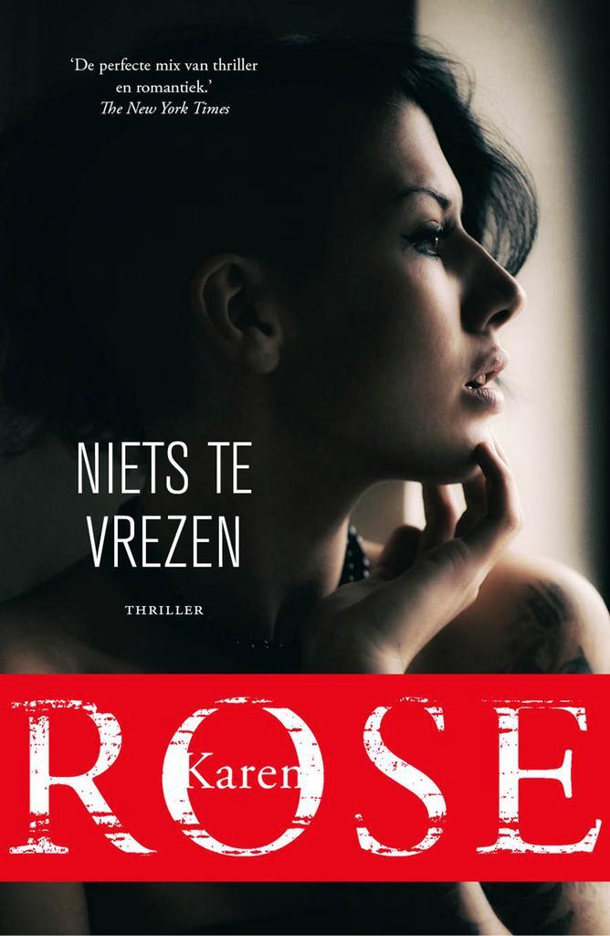 Niets te vrezen / Chicago / 3 9789026143700 Karen Rose, Boeken, Thrillers, Gelezen, Verzenden