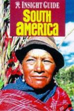 South America Insight Guide / Insight Guides 9789624214451, Verzenden, Gelezen