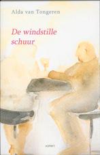 De windstille schuur 9789059112032 Alda van Tongeren, Boeken, Verzenden, Zo goed als nieuw, Alda van Tongeren