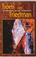 Fabels van Friedman 9789075569155, Livres, Psychologie, E.H. Friedman, E.H. Friedman, Verzenden