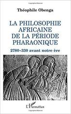La philosophie africaine de la période pharaonique, 2780-330, Verzenden