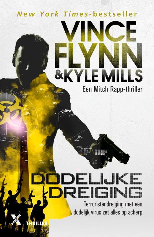 Dodelijke dreiging / Mitch Rapp / 18 9789401615310, Boeken, Thrillers, Gelezen, Verzenden