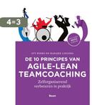 De 10 principes van agile-lean teamcoaching 9789024406678, Boeken, Verzenden, Zo goed als nieuw, Aty Boers