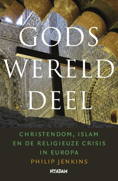 Gods werelddeel 9789046807880 Philip Jenkins, Livres, Histoire mondiale, Envoi