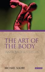Art of the Body 9781845119317 Michael Squire, Verzenden, Gelezen, Michael Squire