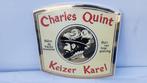 Charles quint keizer karel - Reclamebord - Emaille