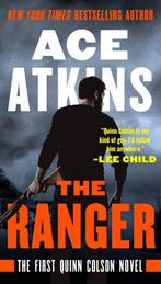 A Quinn Colson Novel-The Ranger 9780525537519 Ace Atkins, Boeken, Verzenden, Gelezen, Ace Atkins