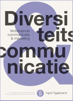 Diversiteitscommunicatie 9789492784049 Ingrid Tiggelovend, Boeken, Verzenden, Zo goed als nieuw, Ingrid Tiggelovend