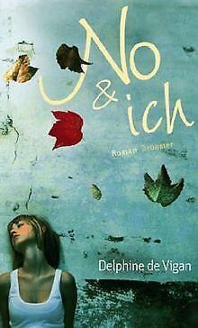 No & ich  Delphine de Vigan  Book, Livres, Livres Autre, Envoi