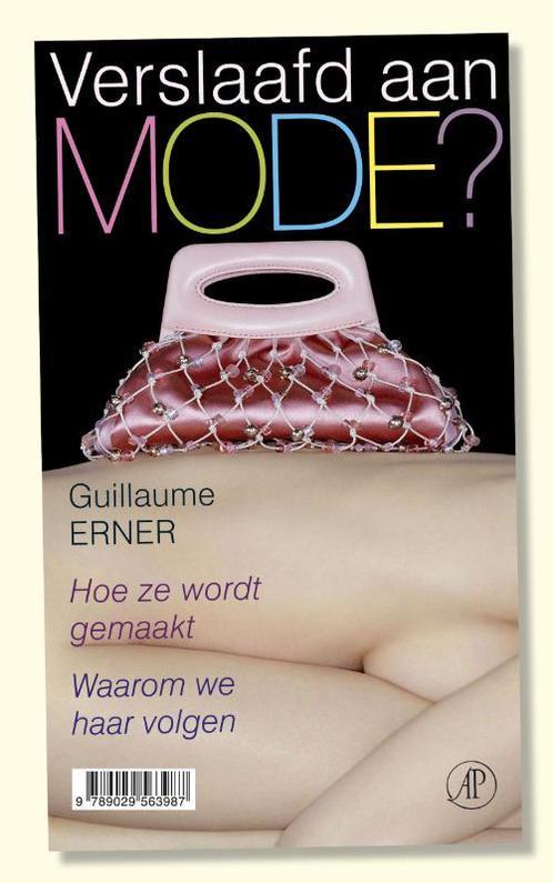 Verslaafd Aan Mode 9789029563987 G. Erner, Boeken, Politiek en Maatschappij, Gelezen, Verzenden