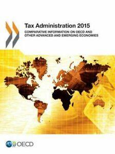 Tax Administration 2015: Comparative Informati. OECD., Boeken, Overige Boeken, Zo goed als nieuw, Verzenden