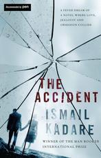 Accident 9781847673404 Ismail Kadare, Verzenden, Gelezen, Ismail Kadare