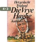 Die Vrije Haghe / Het geslacht Trigland 9789022952801 Lannoy, Boeken, Verzenden, Gelezen, Lannoy