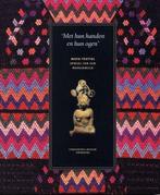 Met hun handen en hun ogen. Maya Textiel 9789077069035, Boeken, Verzenden, Zo goed als nieuw, M. Holsbeke