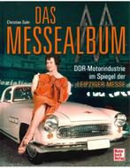 DAS MESSEALBUM, DDR MOTORINDUSTRIE IM SPIEGEL DER LEIPZIGER, Nieuw