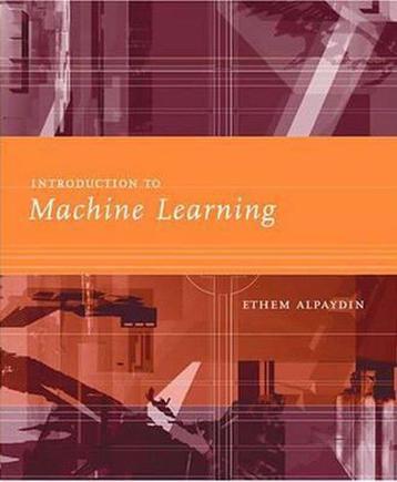 Introduction to Machine Learning 9780262012119, Boeken, Verzenden, Gelezen, Ethem Alpaydin