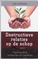 Destructieve relaties op de schop 9789020203592, Livres, Psychologie, Jan Storms, Verzenden