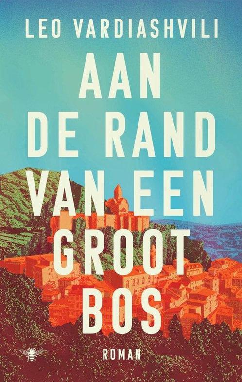Aan de rand van een groot bos 9789403109725 Leo Vardiashvili, Boeken, Overige Boeken, Zo goed als nieuw, Verzenden