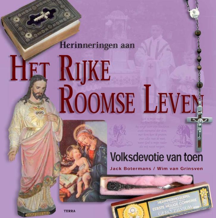 Het Rijke Roomse leven 9789058977397 Jack Botermans, Livres, Loisirs & Temps libre, Envoi