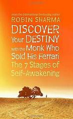 Discover Your Destiny with The Monk Who Sold His Ferrari..., Robin Sharma, Verzenden