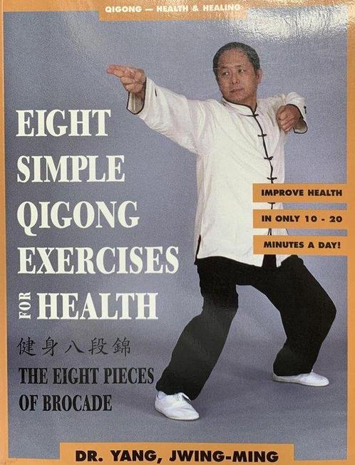 Eight Simple Qigong Exercises 9781886969520 Jwing-Ming Yang, Boeken, Taal | Engels, Zo goed als nieuw, Verzenden