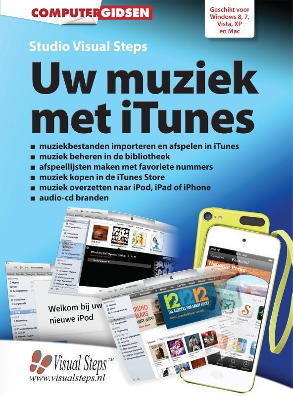 Uw muziek met iTunes / Computergidsen 9789059052086, Boeken, Informatica en Computer, Zo goed als nieuw, Verzenden