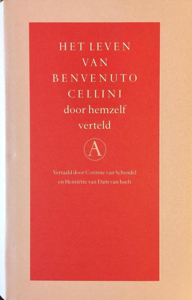 Het leven van Benvenuto Cellini door hemzelf verteld / Grote, Livres, Romans, Envoi