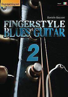 Fingerstyle Blues Guitar 2  Daniele, Bazzani  Book, Livres, Livres Autre, Envoi