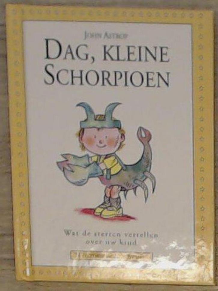 STERREKINDJES DAG KLEINE SCHORPIOEN 9789000030361 ASTROP, Boeken, Esoterie en Spiritualiteit, Gelezen, Verzenden