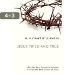 Jesus Tried and True 9781610975261 LLL H. H. Drake Williams, Boeken, Verzenden, Zo goed als nieuw, LLL H. H. Drake Williams