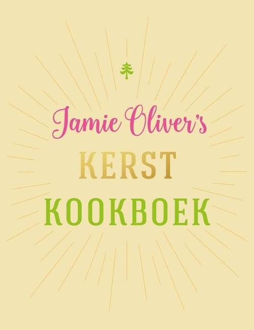 Jamie Olivers kerst kookboek 9789021564289 Jamie Oliver, Boeken, Kookboeken, Gelezen, Verzenden