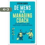 De Mens in de Managing Coach 9789401469968 Stefan Sauer, Verzenden, Zo goed als nieuw, Stefan Sauer