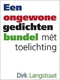 Een ongewone gedichtenbundel met toelichting 9789492212269, Boeken, Gedichten en Poëzie, Zo goed als nieuw, Verzenden