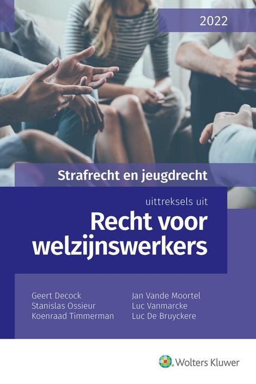Recht voor welzijnswerkers - Strafrecht en Jeugdrecht, Boeken, Overige Boeken, Zo goed als nieuw, Verzenden