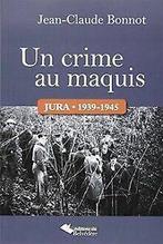 Crime au Maquis (un) von Bonnot Jean-Claude  Book, Zo goed als nieuw, Verzenden