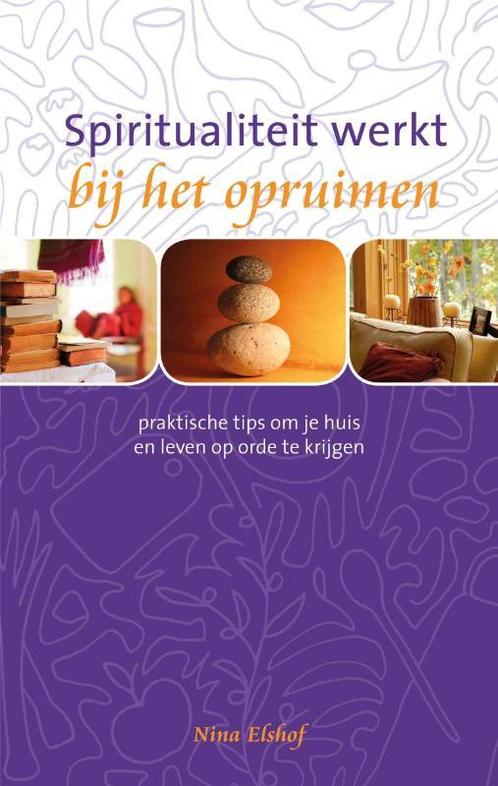 Spiritualiteit werkt bij het opruimen / Spiritualiteit werkt, Boeken, Esoterie en Spiritualiteit, Gelezen, Verzenden
