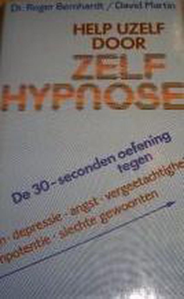 Help uzelf door zelfhypnose 9789065130785 Bernhardt, Boeken, Overige Boeken, Gelezen, Verzenden