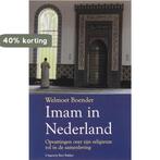 Imam in Nederland 9789035131408 W. Boender, Verzenden, Zo goed als nieuw, W. Boender