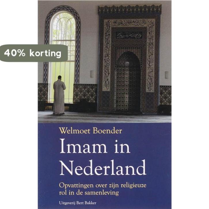 Imam in Nederland 9789035131408 W. Boender, Boeken, Godsdienst en Theologie, Zo goed als nieuw, Verzenden
