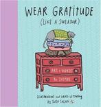 Wear Gratitude (Like A Sweater) 9781631060281, Boeken, Susa Talan, Susa Talan, Zo goed als nieuw, Verzenden
