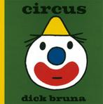 Circus / Dick Bruna kinderboeken / 14 9789073991361, Boeken, Kinderboeken | Baby's en Peuters, Verzenden, Gelezen, Dick Bruna