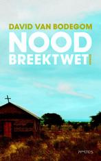 Nood breekt wet 9789044615944 David van Bodegom, Boeken, Verzenden, Gelezen, David van Bodegom